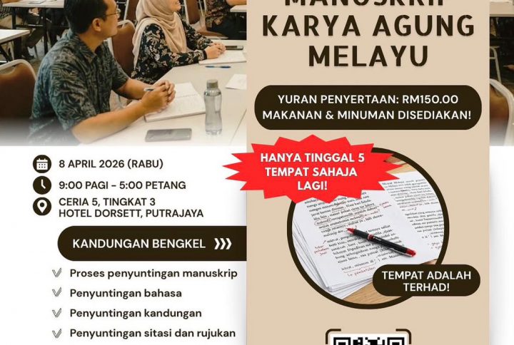 BENGKEL PENYUNTINGAN MANUSKRIP KARYA AGUNG MELAYU