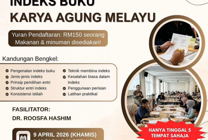 BENGKEL PENYEDIAAN INDEKS BUKU KARYA AGUNG MELAYU